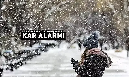 Doğu Anadolu'da Kuvvetli Kar ve Dondurucu Soğuk Uyarısı