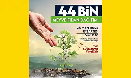 Yeşilyurt Belediyesi, 44 Bin Adet Meyve Fidanı Dağıtacak
