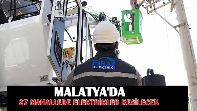 27 Mahallede Bugün Elektrikler Kesilecek