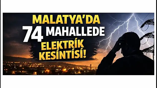 30 Aralık Salı Günü Malatya'da Planlı Elektrik Kesintileri
