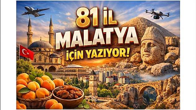 81 İl Malatya İçin Yazıyor