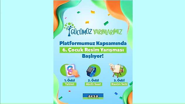 Aksa Elektrik 'Çocuklar geleceğin enerji dünyasını resimlerle anlatacak'