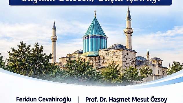 Anadolu Sağlık Turizmi Zirvesi Konya'da Gerçekleştirilecek