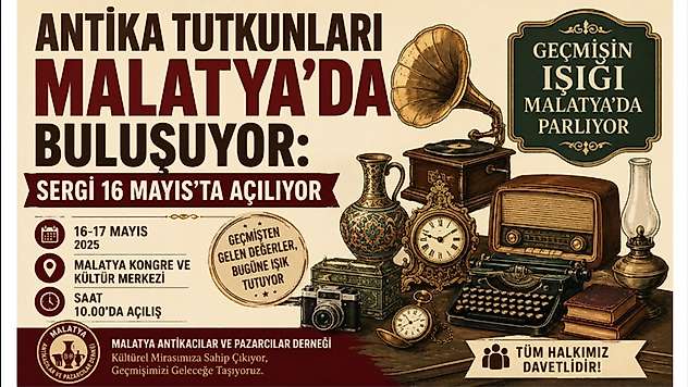 'Antika Tutkunları Malatya'da Buluşuyor: Sergi 16 Mayıs'ta Açılıyor'