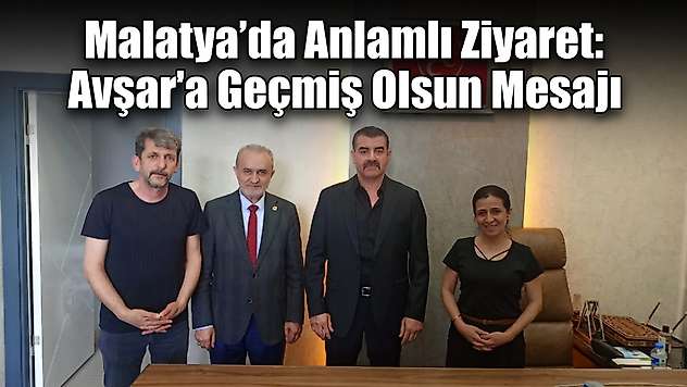 Basın Temsilcilerinden Avşar'a Destek Ziyareti