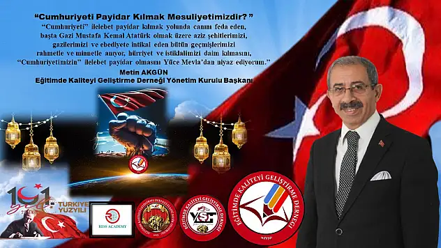 Başkan Akgün, 'Cumhuriyeti Payidar Kılmak Mesuliyetimizdir'