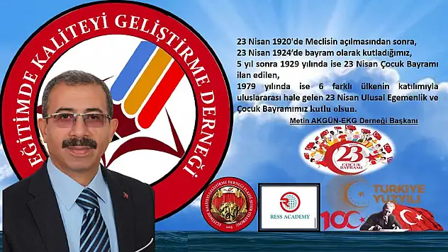 Başkanı Akgün'ün 23 Nisan Ulusal Egemenlik ve Çocuk Bayramı Kutlama Mesajı