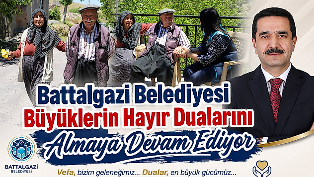 Battalgazi Belediyesi Büyüklerin Hayır Dualarını Almaya Devam Ediyor