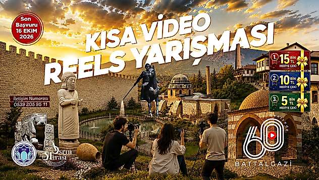 Battalgazi Belediyesinden '60 Saniyede Battalgazi' Kısa Video Yarışması