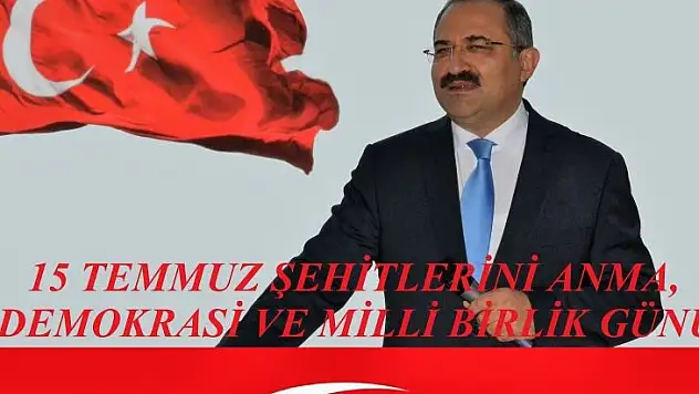 Vali Kaban'ın '15 Temmuz Şehitlerini Anma, Demokrasi Ve Milli Birlik Günü' Mesajı