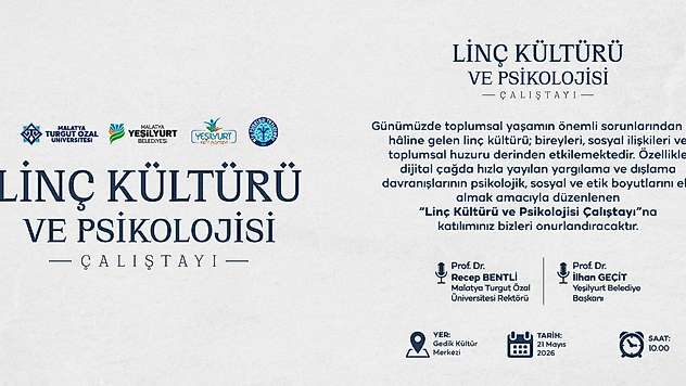 Dijital Çağın Sorunu Masaya Yatırılıyor: Malatya'da 'Linç Kültürü ve Psikolojisi' Çalıştayı
