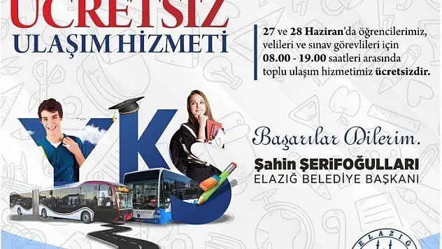 Elazığ Belediyesi'nden Yks'ye Girecek Öğrencilere Ücretsiz Ulaşım Hizmeti