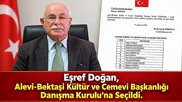 Eşref Doğan, Alevi-Bektaşi Kültür ve Cemevi Başkanlığı Danışma Kurulu'na Seçildi