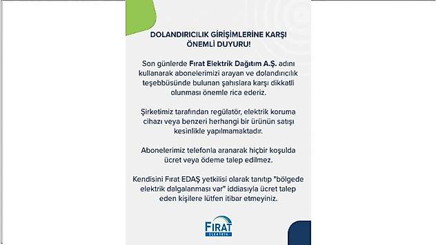 Fırat EDAŞ'tan Dolandırıcılık Girişimlerine Karşı Uyarı