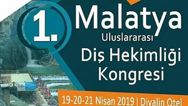 1.Malatya Uluslararası Diş Hekimliği Kongresi