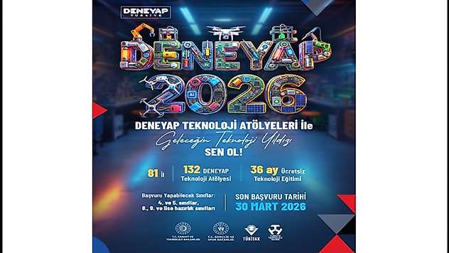 'Hayallerini Teknolojiye Dönüştür: DENEYAP 2026 Öğrenci Seçme Süreci Başladı'