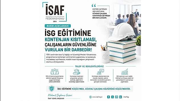 İSAF'tan YÖK'e İSG Kontenjanı Çağrısı: 'Karar Yeniden Gözden Geçirilmeli'