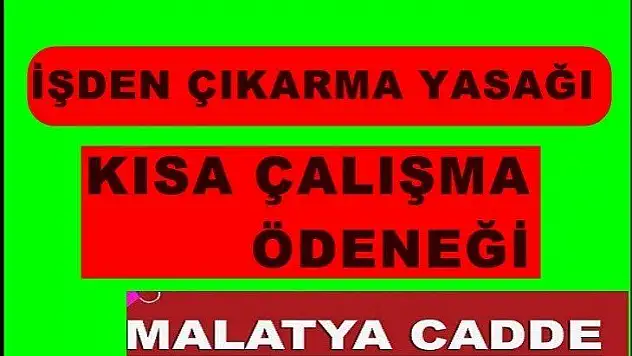 İşten çıkarma ve kısa çalışma ödeneğiyle ilgili önemli gelişme