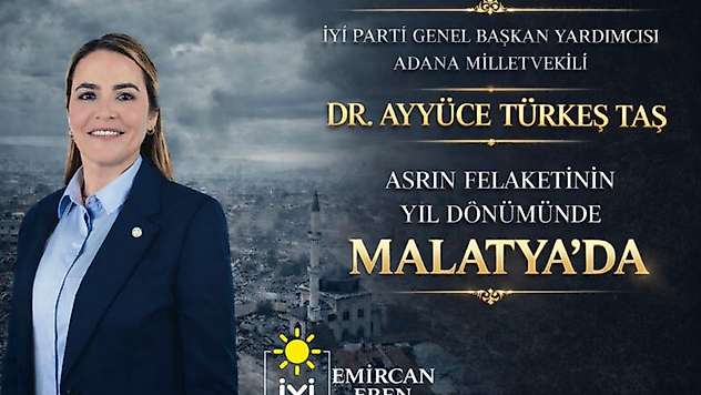 İYİ Parti'den 6 Şubat Mesajı: 'Malatya Yalnız Değil'