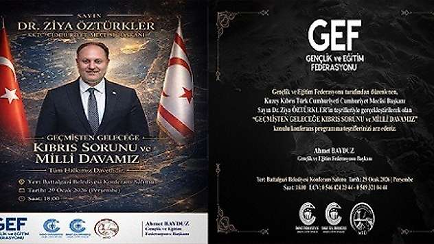 KKTC Meclis Başkanı Dr. Ziya Öztürkler Malatya'da Kıbrıs Davasını Anlatacak