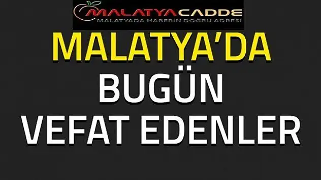 Malatya'da 18 Kişi Hayatını kaybetti