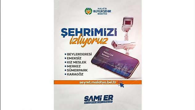 Malatya'da Dijital Dönüşüm: Şehir 7/24 Canlı İzlenebilecek