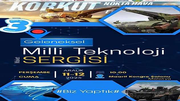 Malatya'da Yerli ve Milli Üretim Rüzgârı: 3. 'Biz Yaptık' Sergisi Başlıyor