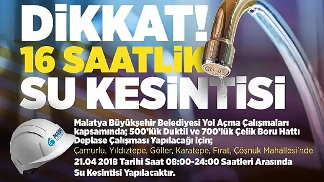 16 Saatlik Su Kesintisi