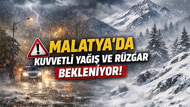 Malatya İl Genelinde Kuvvetli Yağış Etkili Olacak