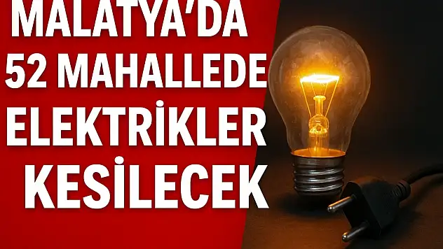 Malatya'nın Altı İlçesinde 5 Kasım'da Elektrik Kesintisi! İşte Etkilenecek Mahalleler