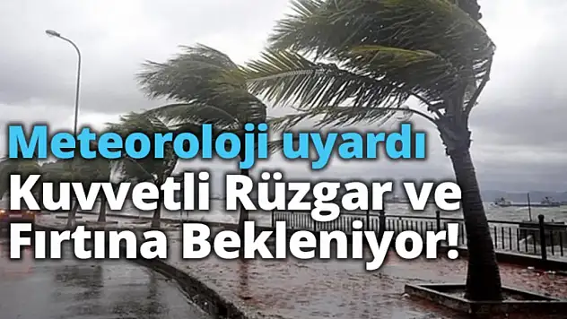 Meteoroloji Malatya'yı Uyardı