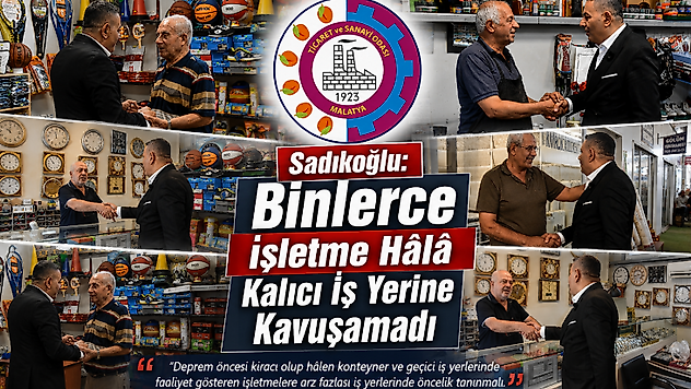 Sadıkoğlu Yeniden Gündeme Taşıdı: Fazla İş Yerlerinde Öncelik Depremzede Kiracılara