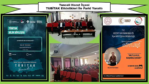 Tunceli Hozat İlçesi TUBİTAK Etkinlikleri İle Fark Yarattı
