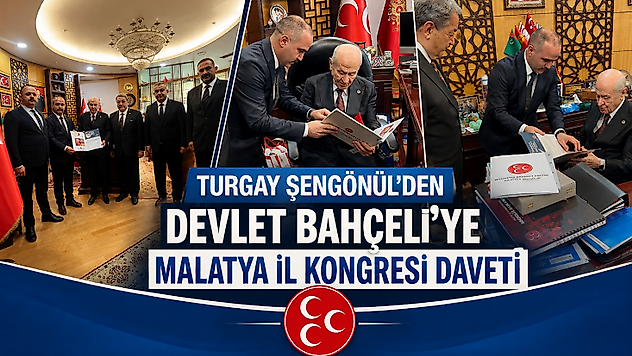 Turgay Şengönül'den Devlet Bahçeli'ye Malatya İl Kongresi Daveti