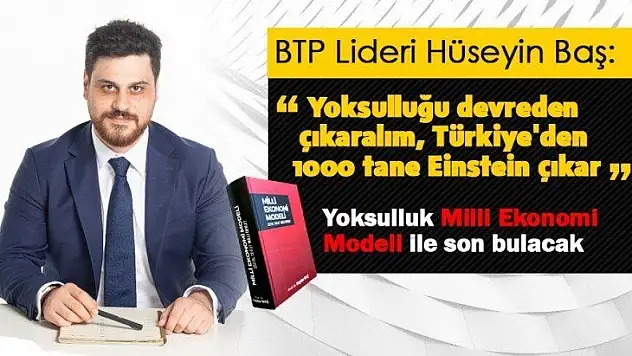 Türkiye'den 1000 tane Einstein çıkar