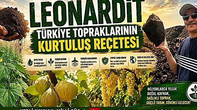Türkiye Tarımında Yeni Dönem: Leonardit Yeniden Gündemde