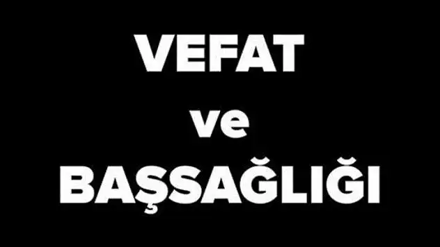 Vefat Ve Başsağlığı