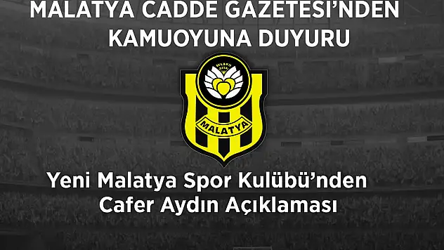 Yeni Malatyaspor'dan Malatya Cadde Gazetesi'ne Kamuoyuna Duyuru