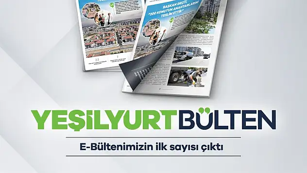 Yeşilyurt Belediye 'E-Bülten' 1.Sayısı Yayınlandı