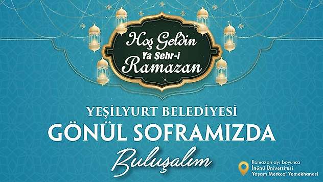 Yeşilyurt Belediyesi'nden Ramazan'da Gönül Sofrası