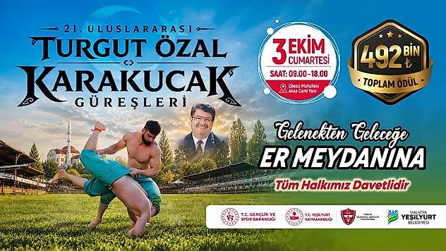 Yeşilyurt'ta Er Meydanı Kuruluyor: 21. Turgut Özal Karakucak Güreşleri Başlıyor