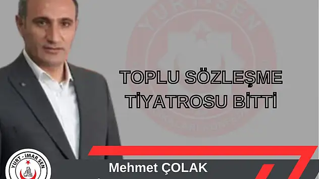 Yurt İmar Sen Genel Başkanı Mehmet ÇOLAK Toplu Sözleşme sonrası açıklama yaptı