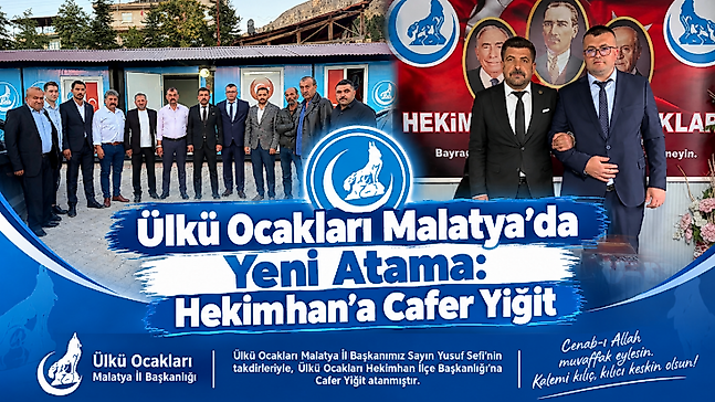 Ülkü Ocakları Malatya'da Yeni Atama: Hekimhan'a Cafer Yiğit