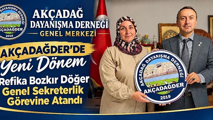 AKÇADAĞDER’de Yeni Görevlendirme! Refika Bozkır Döğer Genel Sekreter Oldu