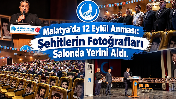 Malatya’da 12 Eylül Anması: Şehitlerin Fotoğrafları Salonda Yerini Aldı