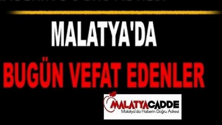 Malatya'da Bugün Vefat Edenler