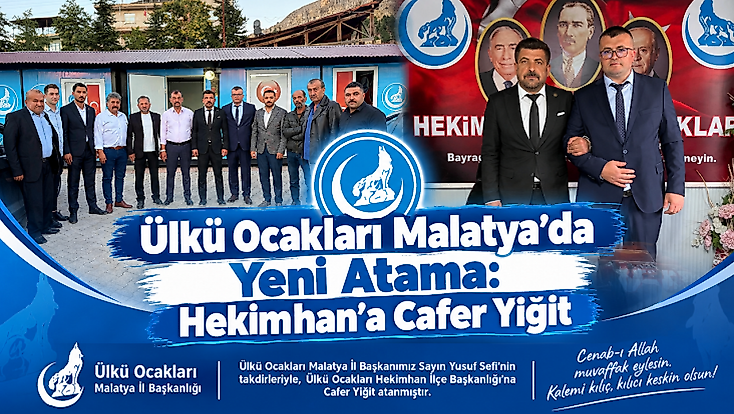Ülkü Ocakları Malatya’da Yeni Atama: Hekimhan’a Cafer Yiğit