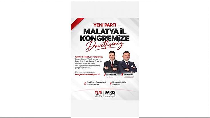 Yeni Parti Malatya 1. Olağan İl Kongresi 24 Ekim’de Gerçekleştirilecek