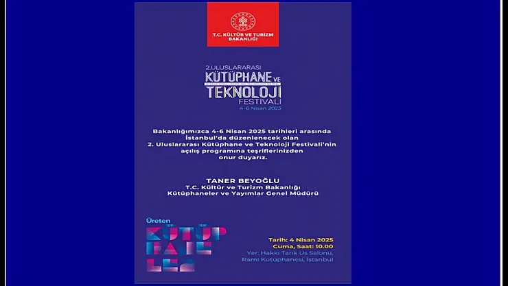 2. Uluslararası Kütüphane Ve Teknoloji Festivali Başlıyor!