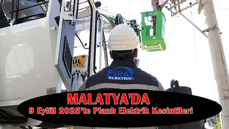 9 Eylül 2025'te Planlı Elektrik Kesintileri: Battalgazi ve Yazıhan'da Saatler Belirlendi